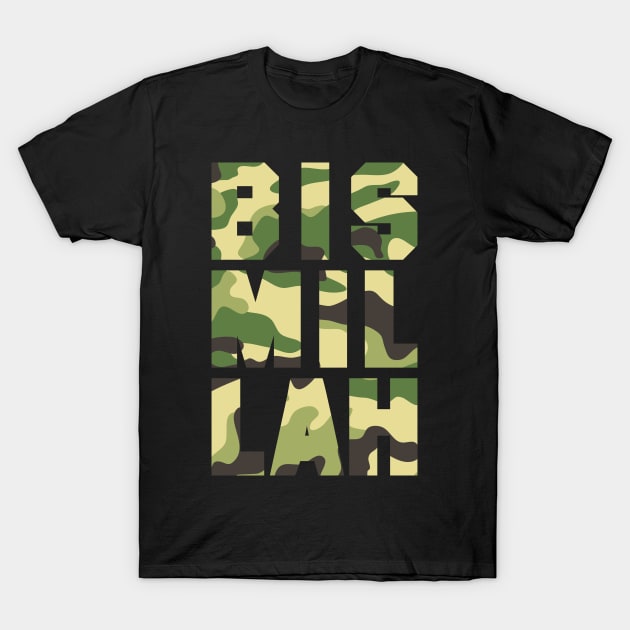 BISMILLAH (Camouflage) T-Shirt by Sofiyyah Siyah